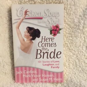 Chicken Soup for the Soul: Here Comes the Bride Book